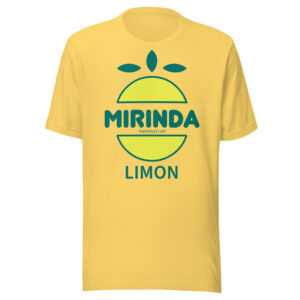 Camiseta Unisex Mirinda